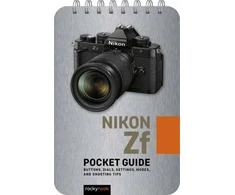 KNYGA Rocky Nook Nikon Zf: Pocket Guide