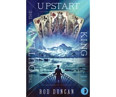 KNYGA Rod Duncan Outlaw and the Upstart King