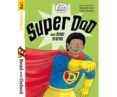 KNYGA Roderick Hunt Read with Oxford: Stage 2: Biff, Chip and Kipper: Super Dad and Other Stories