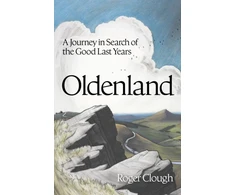 KNYGA Roger Clough Oldenland, A Journey in Search of the Good Last Years