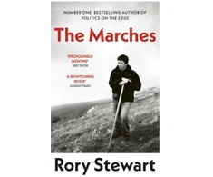 KNYGA Rory Stewart Stewart Rory Marches: Border walks with my father
