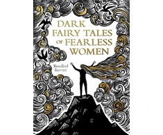 KNYGA Rosalind Kerven Dark Fairy Tales of Fearless Women