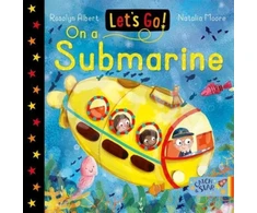 KNYGA Rosalyn Albert Let's Go! On A Submarine