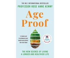 KNYGA Rose Anne Kenny Age Proof, The New Science of Living a Longer and Healthier Life The No 1 International Bestseller