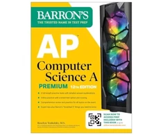 KNYGA Roselyn Teukolsky AP Computer Science A Premium, 12th Edition: Prep Book with 6 Practice Tests + Comprehensive Review + Online Practice