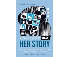 KNYGA Rosemary Goring Scotland: Her Story