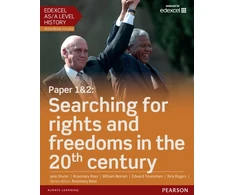 KNYGA Rosemary Rees Jane Edexcel AS/A Level History, Paper 1&amp;2: Searching for rights and freedoms in the 20th century Student Book + ActiveBook