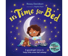 KNYGA Rosey Davidson It’s Time for Bed, A goodnight story to help little ones fall asleep from Just Chill Mama