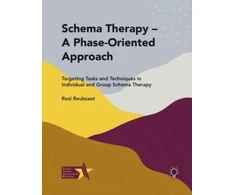 KNYGA Rosi Reubsaet Schema Therapy - A Phase-Oriented Approach
