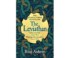 KNYGA Rosie Andrews Leviathan, A beguiling tale of superstition, myth and murder from a major new voice in historical fiction