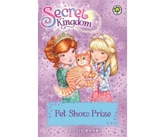 KNYGA Rosie Banks Secret Kingdom: Pet Show Prize