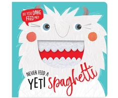 KNYGA Rosie Greening Never Feed a Yeti Spaghetti