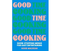KNYGA Rosie Mackean Good Time Cooking