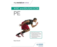 KNYGA Ross Howitt My Revision Notes: WJEC and Eduqas GCSE PE