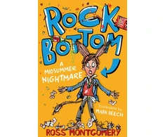 KNYGA Ross Montgomery Rock Bottom, A Midsummer Nightmare
