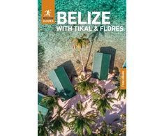 KNYGA Rough Guides Belize with Tikal and Flores: Travel Guide with eBook
