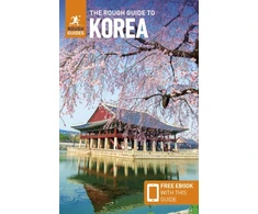 KNYGA Rough Guides Rough Guide to Korea: Travel Guide with eBook