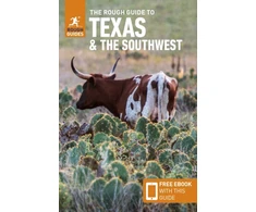 KNYGA Rough Guides Rough Guide to Texas &amp; the Southwest: Travel Guide with eBook