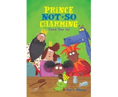 KNYGA Roy L Hinuss Prince Not-So Charming, Toad You So!