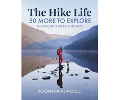 KNYGA Roz Purcell Hike Life, 50 More to Explore