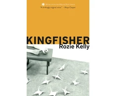 KNYGA Rozie Kelly Kelly Rozie Kingfisher: Shortlisted for the 2026 Women's Prize for Fiction