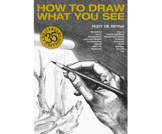 KNYGA Rudy De Reyna How to Draw What You See, 35th Anniversary Edition