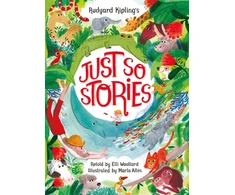 KNYGA Rudyard Kipling's Just So Stories, retold by Elli Woollard