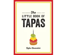 KNYGA Rufus Cavendish Little Book of Tapas, A Pocket Guide to the Wonderful World of Tapas, Featuring Recipes, Trivia and More