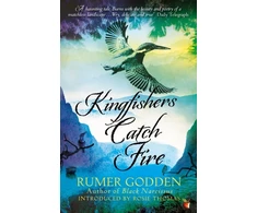 KNYGA Rumer Godden Kingfishers Catch Fire