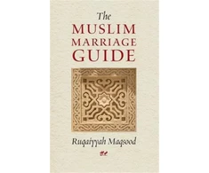KNYGA Ruqayyah Maqsood Maqsood Ruqaiyyah Waris Muslim Marriage Guide