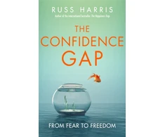 KNYGA Russ Harris Harris Russ Confidence Gap: From Fear to Freedom