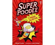 KNYGA Russell Punter Superpoodle and the Mega Blaster