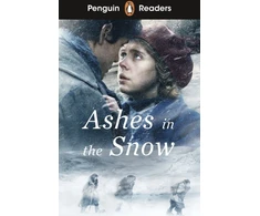 KNYGA Ruta Sepetys Penguin Readers Level 5: Ashes in the Snow (ELT Graded Reader), Abridged Edition