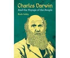 KNYGA Ruth Ashby Charles Darwin and the Voyage of the Beagle