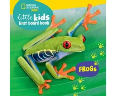 KNYGA Ruth Musgrave National Geographic Kids Little Kids First Board Book: Frogs