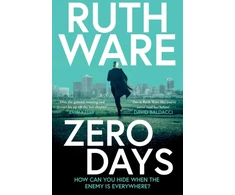 KNYGA Ruth Ware Zero Days, The deadly cat-and-pelė thriller from the internationally bestselling author