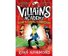 KNYGA Ryan Hammond How To Steal a Dragon, The perfect read this Halloween!