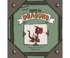 KNYGA Ryan Law Thaddeus Thayn's Guide to Dragons