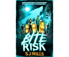 KNYGA S J Wills Wills Sj Bite Risk: The perfect horror for fans of Skulduggery Pleasant