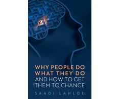KNYGA Saadi Lahlou Why People Do What They Do