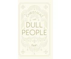 KNYGA Saki Christmas with Dull People
