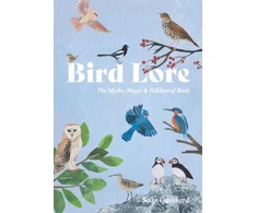 KNYGA Sally Coulthard Bird Lore, The Myths, Folklore and Meaning of Birds