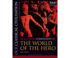 KNYGA Sally Knights Knights, Sally (formerly Redland High School, UK) OCR Classical Civilisation AS and A Level Component 11: The World of the Hero