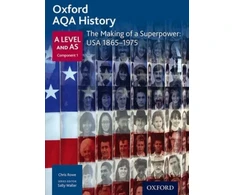 KNYGA Sally Waller Oxford AQA History for A Level: The Making of a Superpower: USA 1865-1975