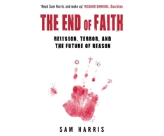 KNYGA Sam Harris End of Faith, Religion, Terror, and the Future of Reason