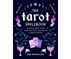 KNYGA Sam Magdaleno Tarot Spellbook, 78 Witchy Ways to Use Your Tarot Deck for Magick and Manifestation