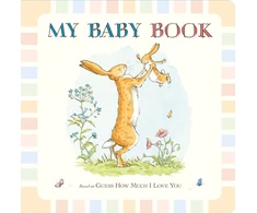 KNYGA Sam McBratney Mcbratney Sam Guess How Much I Love You: My Baby Record Book: Beautiful keepsake baby record book inspired by the bestselling classic Guess How Much I Love You – for first moments, milestones &amp; memories – perfect for baby showers &amp; new parents