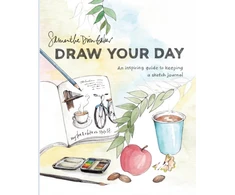 KNYGA Samantha Dion Baker Draw Your Day, An Inspiring Guide to Keeping a Sketch Journal