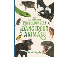 KNYGA Sami Bayly Illustrated Encyclopaedia of Dangerous Animals