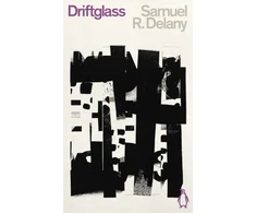 KNYGA Samuel R Delany Driftglass